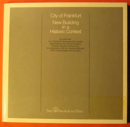 City of Frankfurt: New Building in a Historic Context