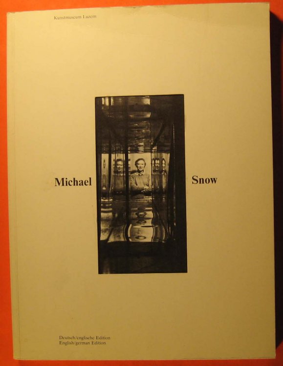Michael Snow: Works 1969-1978, Films 1964-1976 Werke 1969-1978, Filme 1964-1976