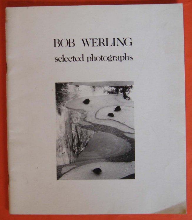 Bob Werling: Selected Photographs