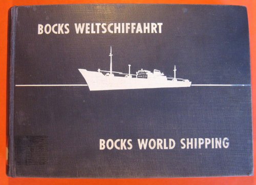 Bocks Weltschiffahrt/Bocks World Shipping