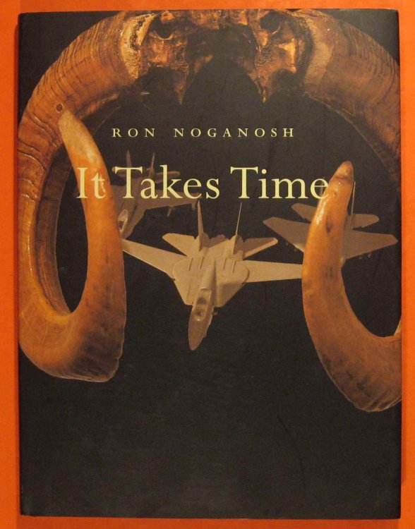 Ron Noganosh: It Takes Time