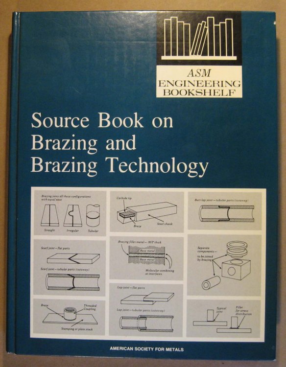 Source Book on Brazing and Brazing Technology: A Comprehensive Collection of Outstanding Articles from the Periodical and Reference Literature