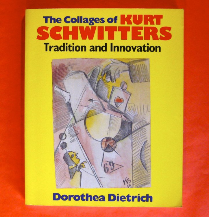 The Collages of Kurt Schwitters: Tradition and Innovation