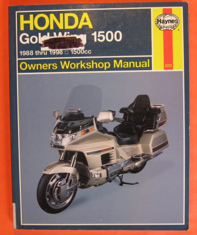 Honda GL1500 Gold Wing Owners Workshop Manual: Models Covered Honda Gl1500 Gold Wing, 1502 Cc. 1988 Through 1998