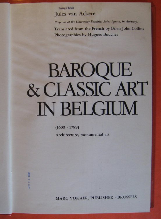 Baroque & Classic Art in Belgium (1600 - 1789) Architecture, Monumental Art
