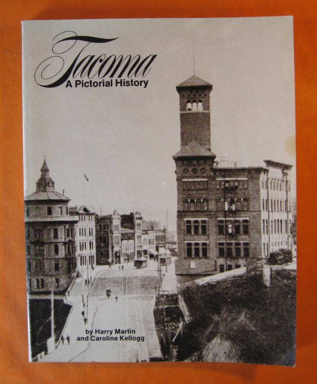 Tacoma: A Pictorial History