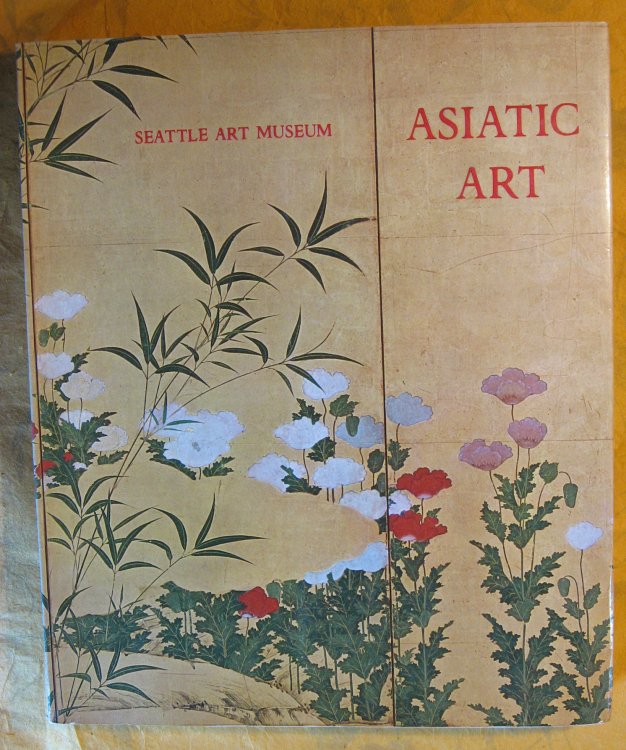 Asiatic Art in the Seattle Art Museum: A Selection and Catalogue