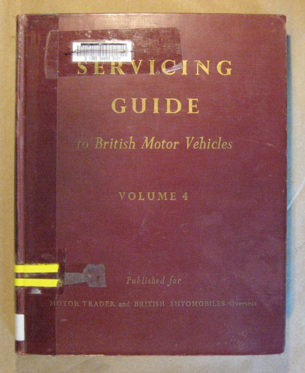 Servicing Guide to British Motor Vehicles Vol. 4: Cars, Commercial Vehicles, Diesel Engines and Components
