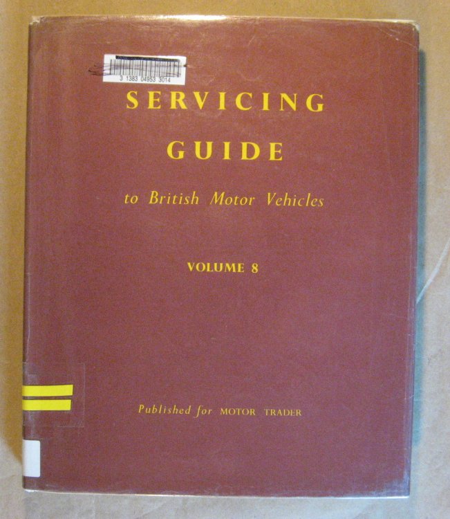 Servicing Guide to British Motor Vehicles Vol. 8: Cars, Commercial Vehicles, Diesel Engines and Components