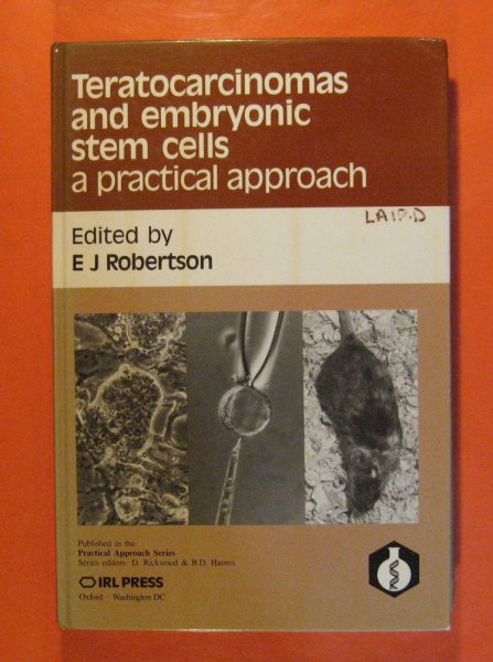 Teratocarcinomas and Embryonic Stem Cells: A Practical Approach