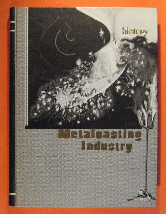 History of the Metal Casting Industry (Second Edition)