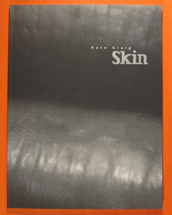 Kate Craig: Skin