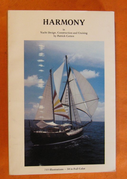 Harmony in Yacht Design, Construction and Cruising