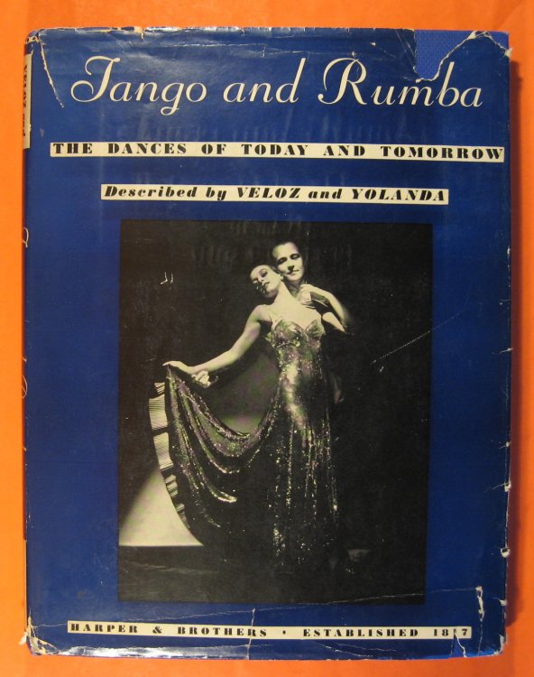 Tango and Rumba: The Dances of Today and Tomorrow