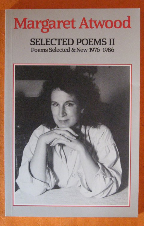 Selected Poems II: Poems Selected & New 1976 - 1986