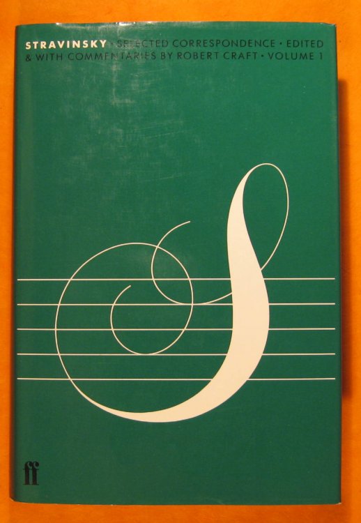 Stravinsky, Selected Correspondence Volume One