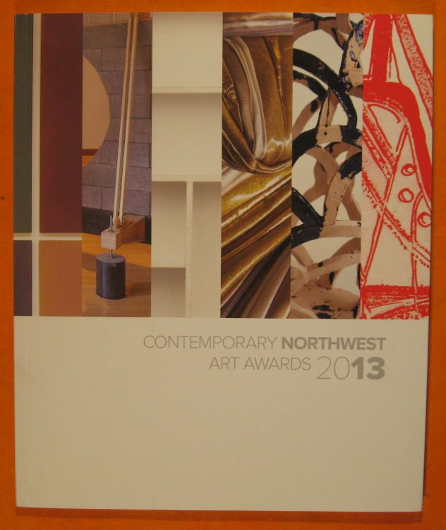 Contemporary Northwest Art Awards 2013
