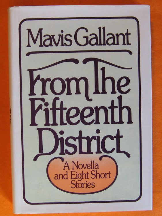 From the Fifteenth District : A Novella and Eight Short Stories