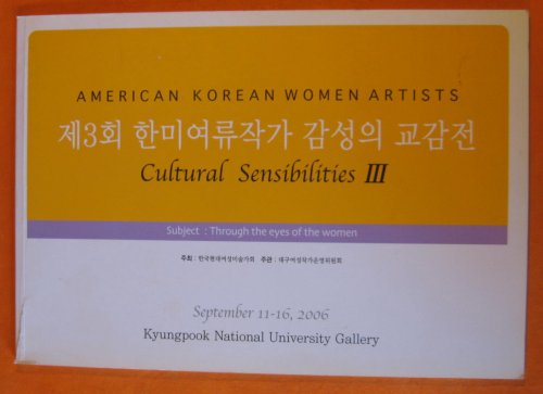 American Korean Women Artists: Cultural Sensibilities III