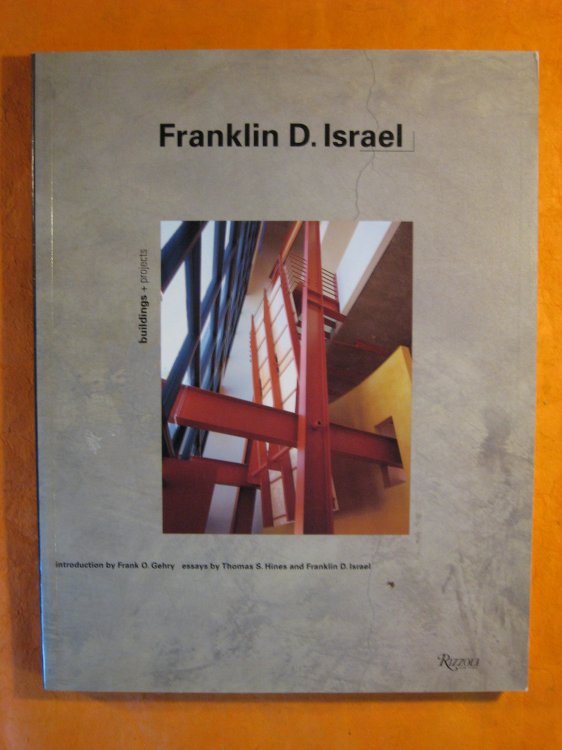 Franklin D. Israel: Buildings + Projects