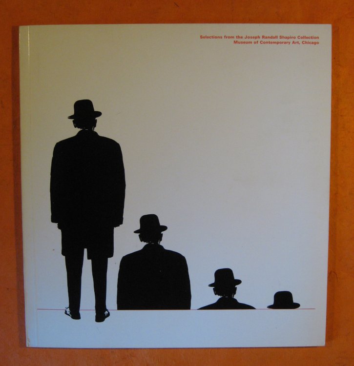 Selections from the Joseph Randall Shapiro Collection, Museum of Contemporary Art, Chicago