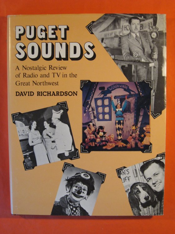 Puget Sounds: A Nostalgic Review of Radio and TV in the Great Northwest