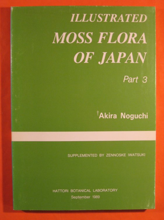 Illustrated Moss Flora of Japan, Part 3