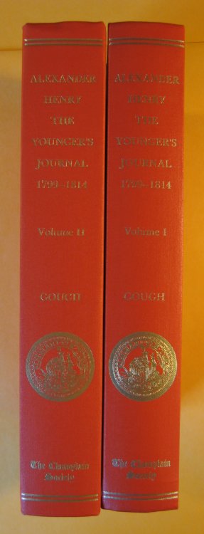 The Journal of Alexander Henry The Younger 1799-1814 (in 2 volumes) Vol.I -Red River and the Journey to the Missouri; Vol.II- The Saskatchewan and Columbia Rivers