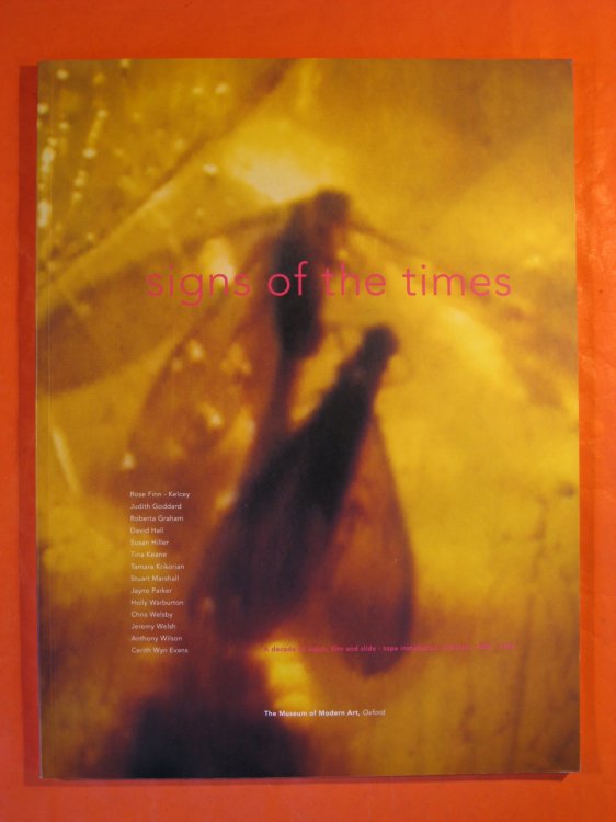 Signs of the Times: A Decade of video, film, and Slide - Tape Installation in Britain, 1980-1990