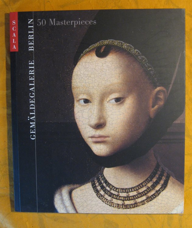 Gemaldegalerie, Berlin: 50 Masterpieces