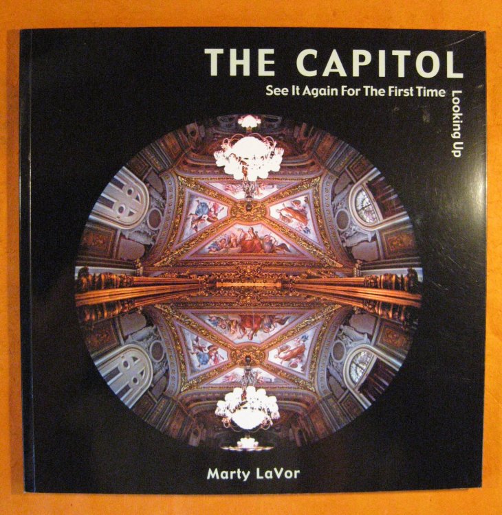 The Capitol: See It Again for the First Time Looking Up
