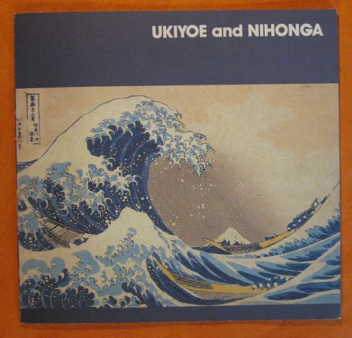 Ukiyoe and Nihonga: Selected Masterpieces of 