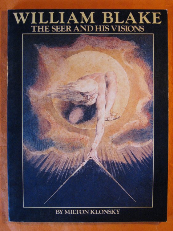 William Blake: The Seer and His Visions