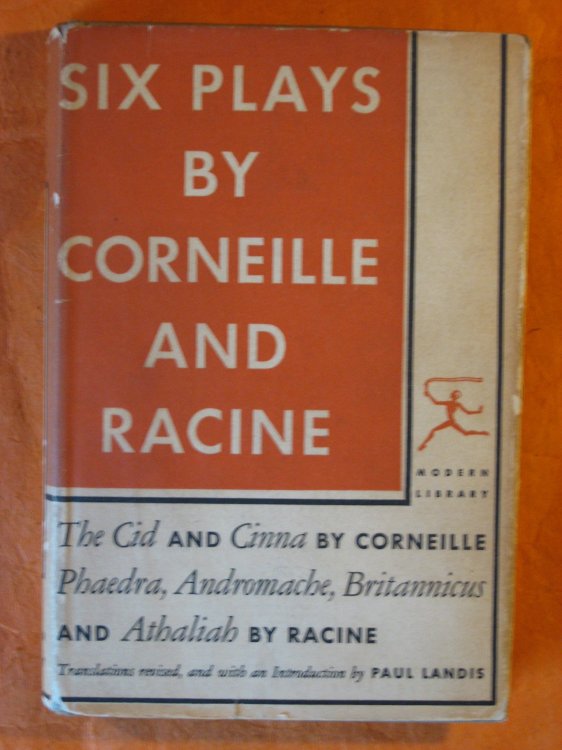 Six Plays By Corneille and Racine