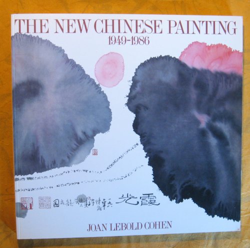 The New Chinese Painting 1949-1986
