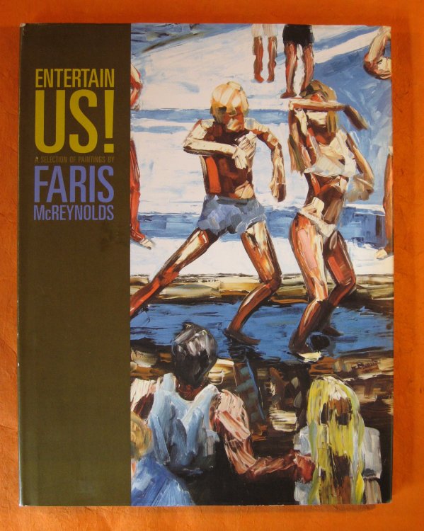 Entertain Us: A Selection of Paintings by Faris Mcreynolds