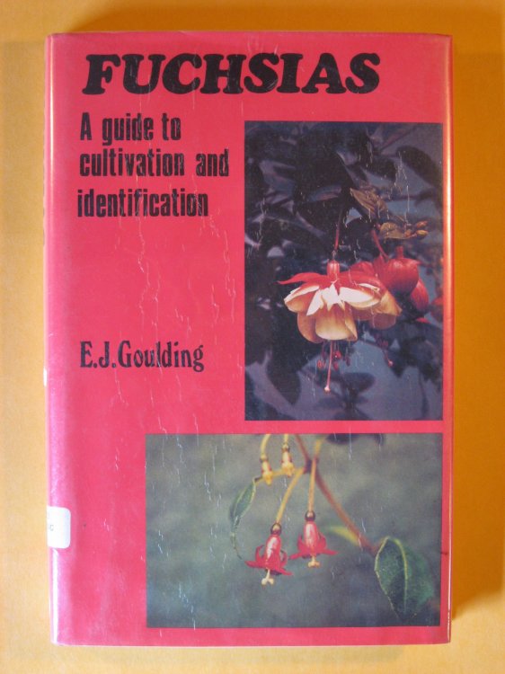 Fuchsias a Guide to Cultivation and Identification