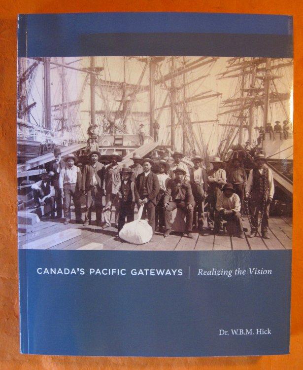 Canada's Pacific Gateways: Realizing the Vision