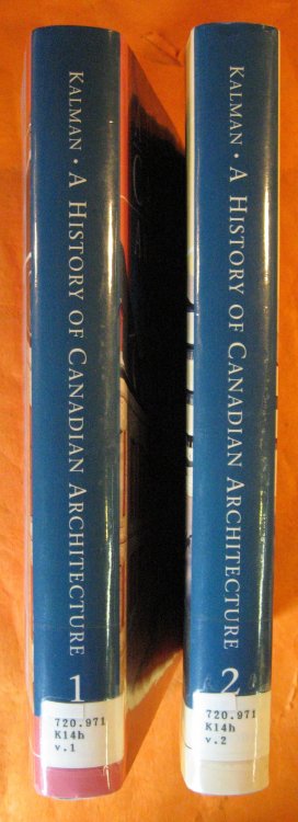 A History of Canadian Architecture: 2 Volume Set