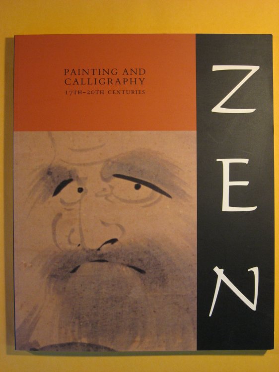 Zen: Painting and calligraphy, 17th-20th Centuries