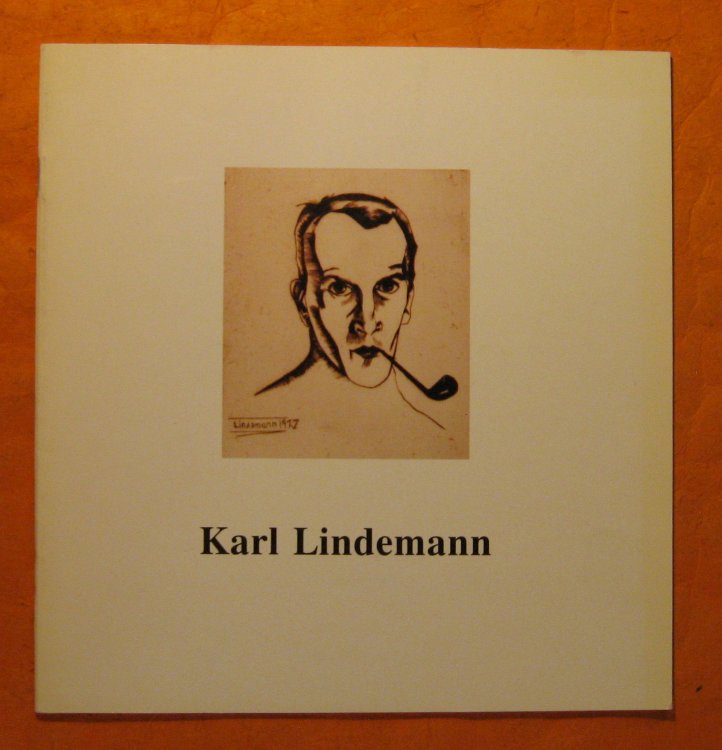Karl Lindemann 1905 - 1975 ; Exhibition Catalog of a Turbulent Twenty Years / Katalog Wystawy Burzliwe Dwudziestolecie 1925 -1945 ; Katalog Der Ausstellung : Zwanzig Bewegte Jahre 1925 - 1945
