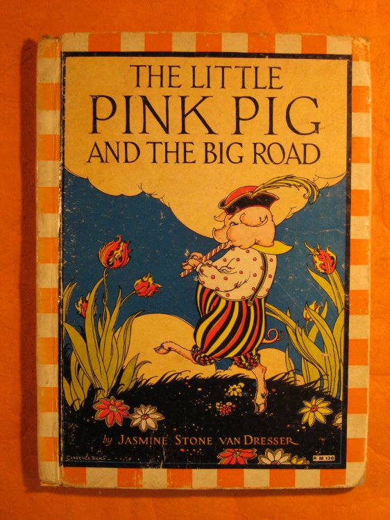 The Little Pink Pig and The Big Road and Other Exciting Adventures