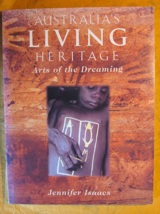 Australia's Living Heritage Arts of Dreaming