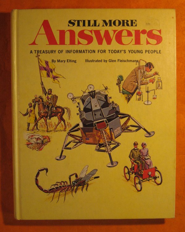 Still More Answers: A Treasury of Information for Today's Young People
