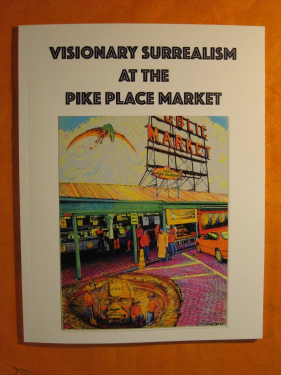 Visionary Surrealism at the Pike Place Market