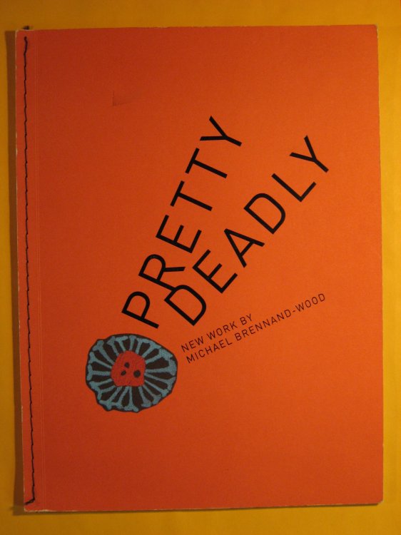 Pretty Deadly: New Work by Michael Brennand-Wood