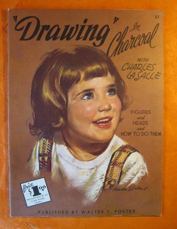Drawing in Charcoal with Charles LaSalle: Figures and Heads and How to Do Them