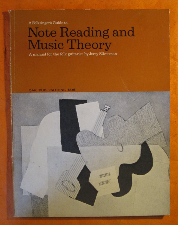 A Folksinger's Guide to Note Reading and Music Theory: A Manual for the Folk Guitarist