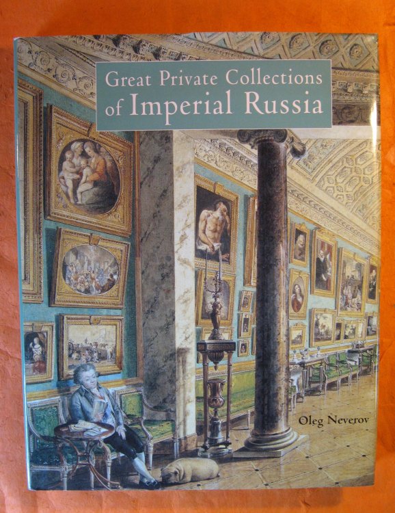 Great Private Collections of Imperial Russia