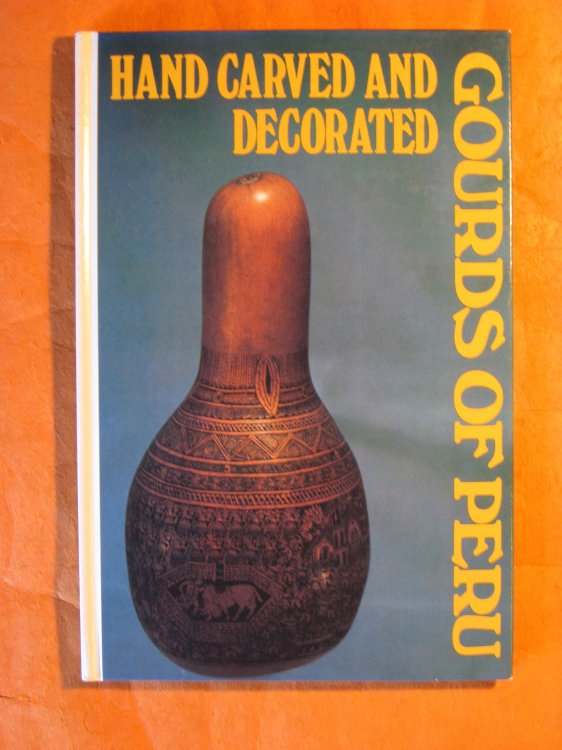 Hand Carved and Decorated Gourds of Peru